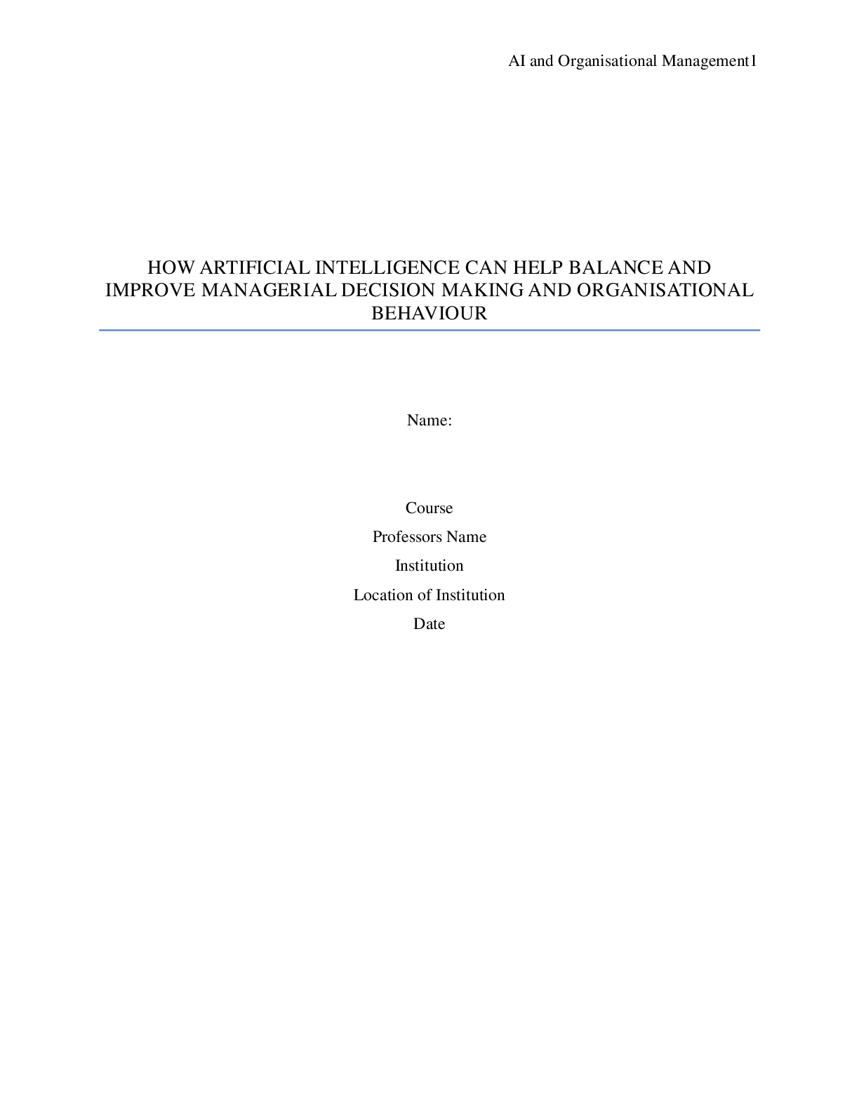 Preview image for HOW ARTIFICIAL INTELLIGENCE CAN HELP BALANCE AND IMPROVE MANAGERIAL DECISION MAKING AND ORGANISATIONAL BEHAVIOR
